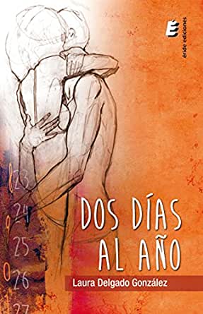 Reseña de Dos días al año de Laura Delgado González