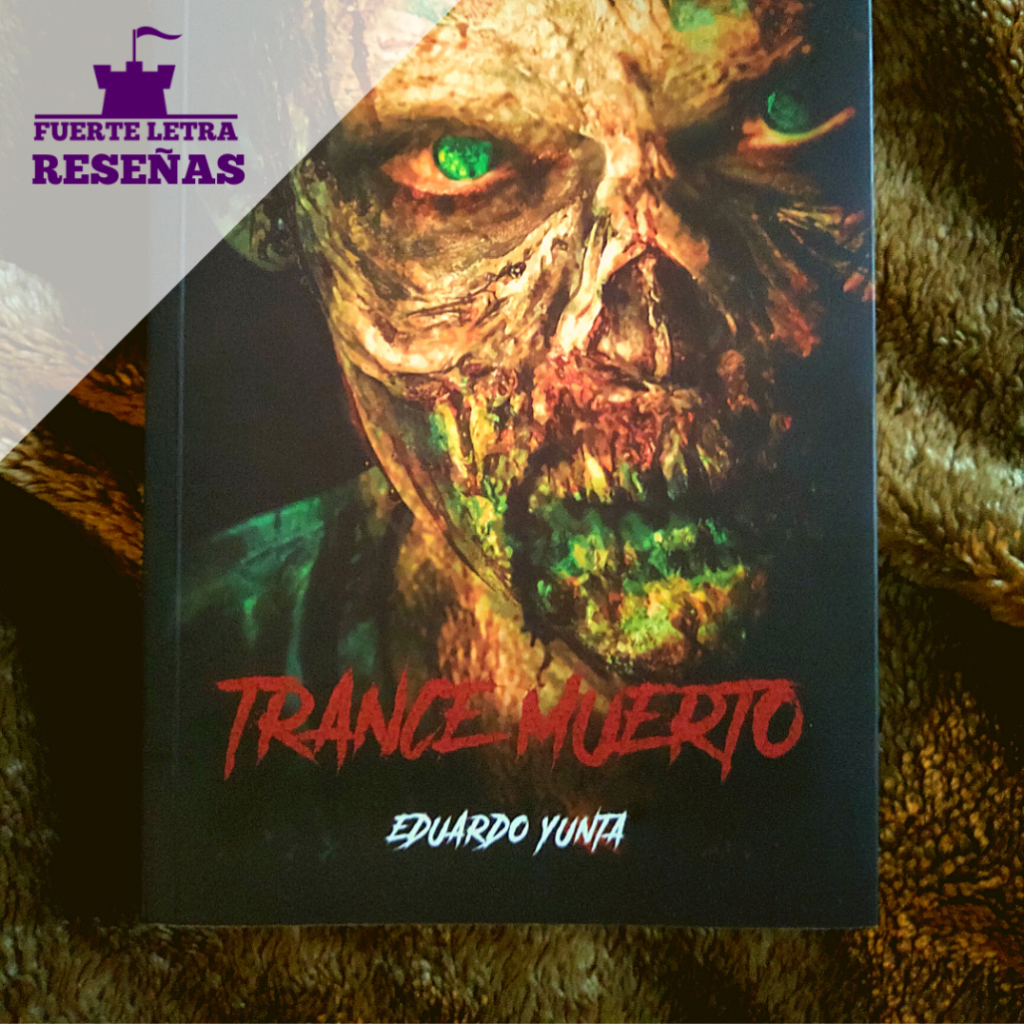 Reseña Trance Muerto de Eduardo Yunta