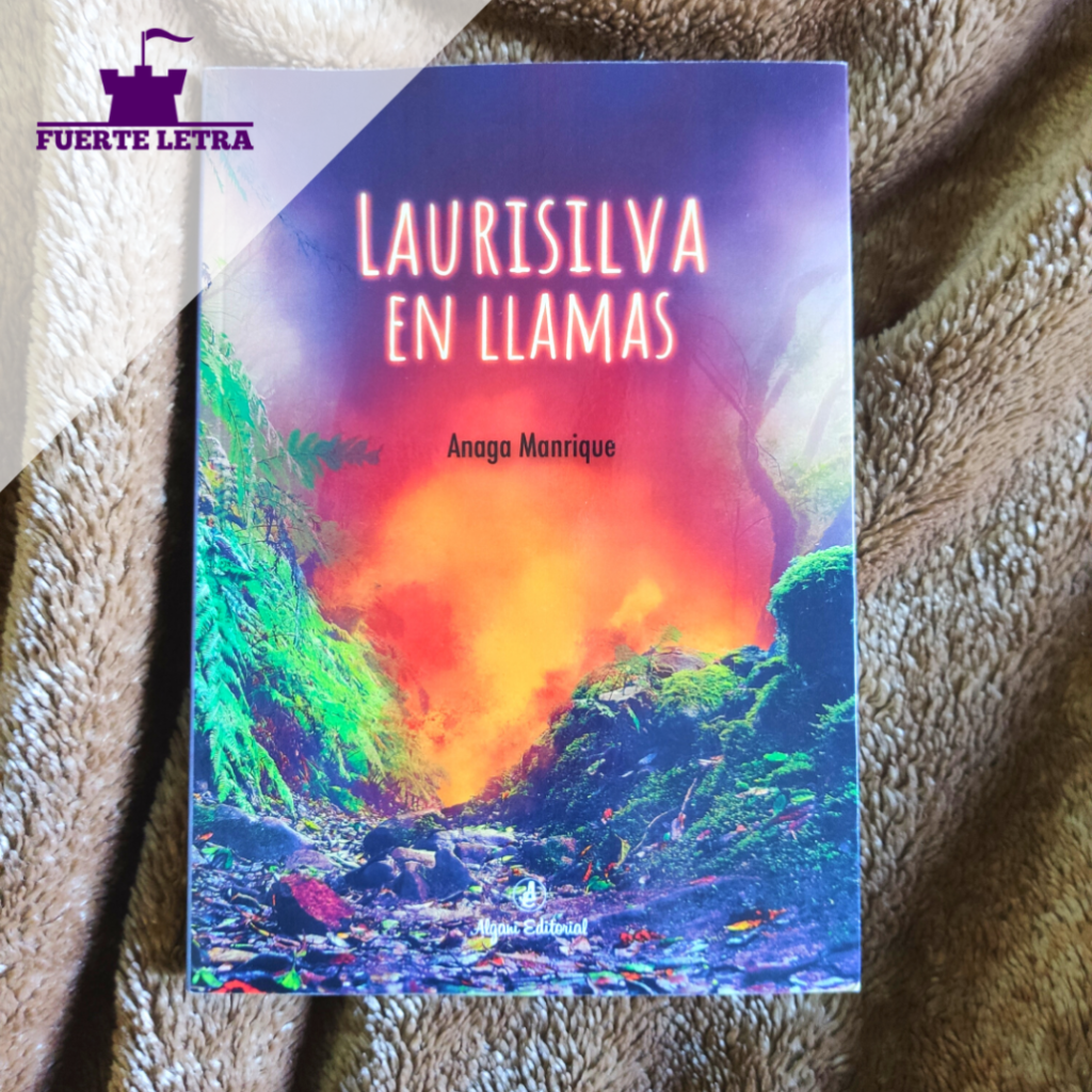 Reseña Laurisilva en Llamas de Anaga Manrique para Fuerte Letra
